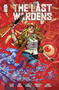 The Last Wardens by Elliot Sperl, Amit Tishler, Rui Silveira, Francesco Segala, Frank Cvetkovic, 9781545816127