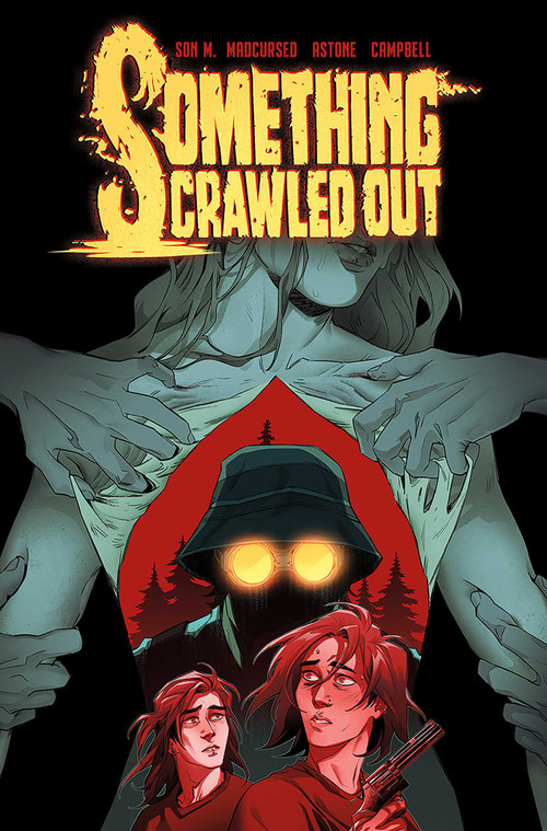 Something Crawled Out (The Complete Series) by Son M, MadCursed, Jim Campbell, Vittorio Astone, Adrian F. Wassel, Der-shing Helmer, 9781638492283