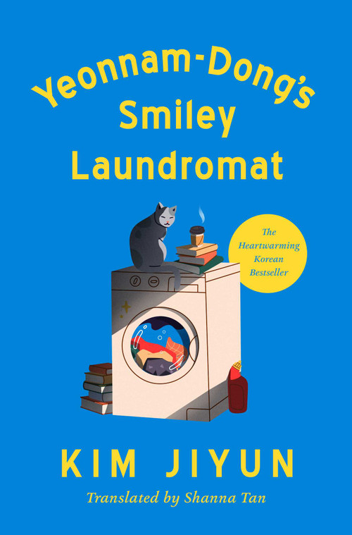 Yeonnam-Dong's Smiley Laundromat (A Novel) by Kim  Jiyun, 9781639368037
