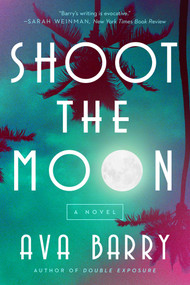 Shoot the Moon (A Rainey Hall Mystery) by Ava Barry, 9781639368211