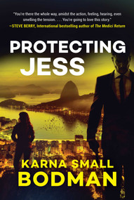 Protecting Jess by Karna Small Bodman, 9781648211072