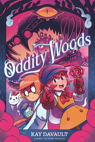 Oddity Woods - 9781665915847 by Kay Davault, Kay Davault, 9781665915847