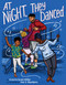 At Night, They Danced by Victoria Scott-Miller, Toni D. Chambers, 9781665927819