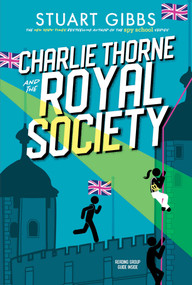 Charlie Thorne and the Royal Society - 9781665934909 by Stuart Gibbs, 9781665934909