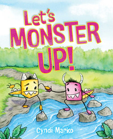 Let's Monster Up! by Cyndi Marko, Cyndi Marko, 9781665938938