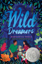 Wild Dreamers - 9781665939768 by Margarita Engle, 9781665939768