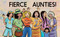 Fierce Aunties! by Laurel Goodluck, Steph Littlebird, 9781665948968