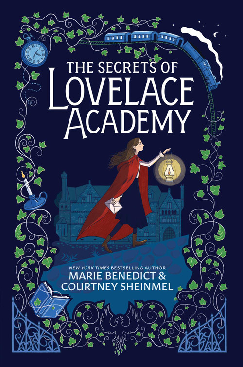 The Secrets of Lovelace Academy by Marie Benedict, Courtney Sheinmel, 9781665950213