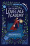 The Secrets of Lovelace Academy by Marie Benedict, Courtney Sheinmel, 9781665950213