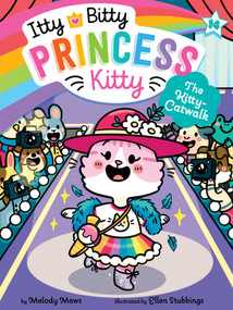 The Kitty-Catwalk by Melody Mews, Ellen Stubbings, 9781665953306