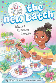 Alana's Cupcake Garden - 9781665963343 by Coco Simon, Manuela López, 9781665963343
