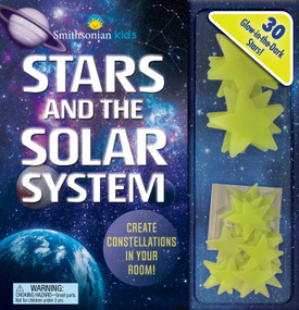 Smithsonian Kids: Stars and the Solar System (30 Glow-in-the-Dark Stars!) by Courtney Acampora, 9781667206233