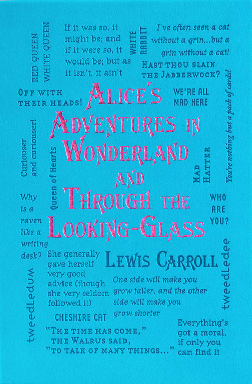 Alice's Adventures in Wonderland and Through the Looking-Glass - 9781667209586 by Lewis Carroll, 9781667209586