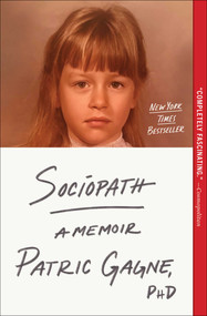 Sociopath (A Memoir) - 9781668003190 by Patric Gagne, 9781668003190