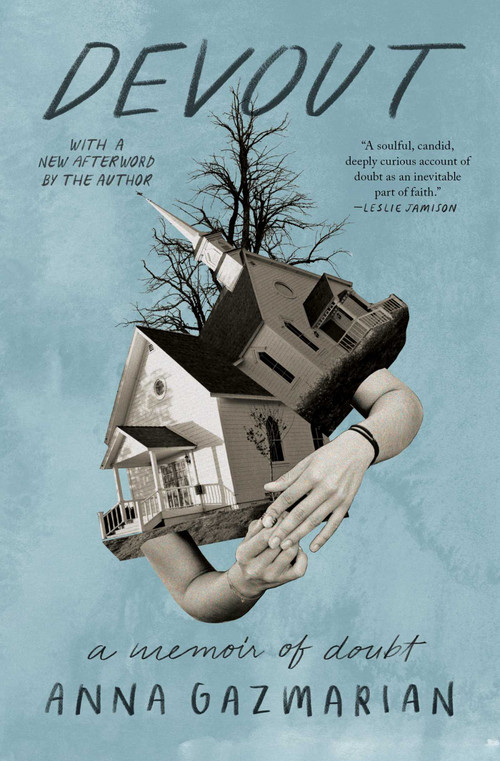 Devout (A Memoir of Doubt) - 9781668004043 by Anna Gazmarian, 9781668004043