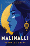 Malinalli (A Novel) by Veronica Chapa, 9781668009017