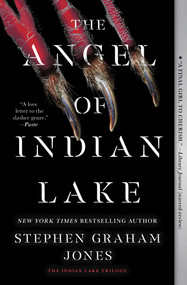 The Angel of Indian Lake - 9781668011676 by Stephen Graham Jones, 9781668011676