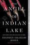 The Angel of Indian Lake - 9781668011676 by Stephen Graham Jones, 9781668011676