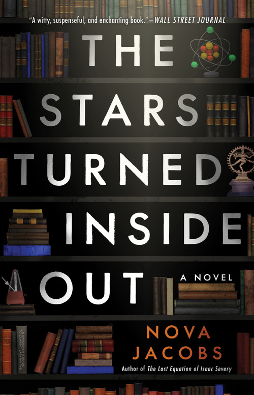 The Stars Turned Inside Out (A Novel) - 9781668018552 by Nova Jacobs, 9781668018552