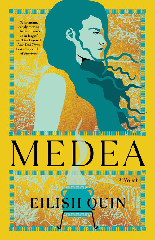 Medea (A Novel) - 9781668020777 by Eilish Quin