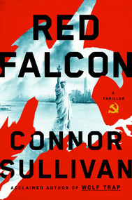 Red Falcon (A Novel) by Connor Sullivan, 9781668030462