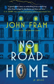 No Road Home (A Novel) - 9781668031452 by John Fram, 9781668031452