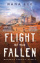 Flight of the Fallen by Hana Lee, 9781668035702