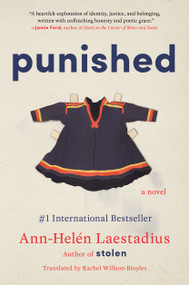 Punished (A Novel) by Ann-Helén Laestadius, Rachel Willson-Broyles, 9781668045510