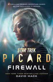 Star Trek: Picard: Firewall - 9781668046364 by David Mack, 9781668046364