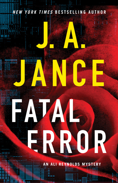 Fatal Error (An Ali Reynolds Mystery) - 9781668046531 by J.A. Jance