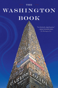 The Washington Book (How to Read Politics and Politicians) - 9781668050743 by Carlos Lozada