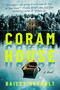 Coram House (A Novel) by Bailey Seybolt, 9781668057001