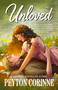 Unloved (A Novel) by Peyton Corinne, 9781668068489