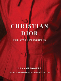 Christian Dior (The Style Principles) by Hannah Rogers, 9781668081792
