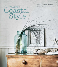 Relaxed Coastal Style - 9781788796682 by Sally Denning, 9781788796682