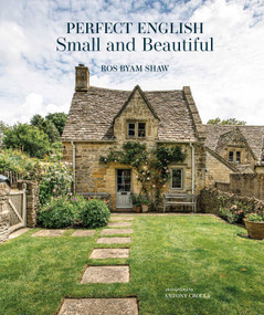 Perfect English Small and Beautiful by Ros Byam Shaw, 9781788796699