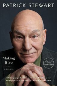 Making It So (A Memoir) - 9781982167745 by Patrick Stewart, 9781982167745