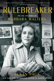 The Rulebreaker (The Life and Times of Barbara Walters) - 9781982197933 by Susan Page, 9781982197933