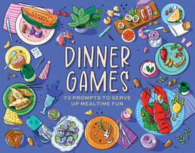 Dinner Games (73 prompts to serve up mealtime fun ) by Amber Day, Insight Editions, 9798886635232