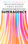 Superagency (What Could Possibly Go Right with Our AI Future) by Reid Hoffman, Greg Beato, 9798893310108