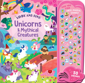 Unicorns & Mythical Creatures: 50 Button Sound Book (Search & find book with 50 noises!) by Samantha Meredith, 9780655236986
