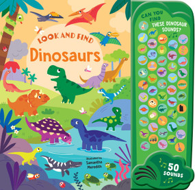 Dinosaurs: 50 Button Sound Book (Search & find book with 50 noises!) by Samantha Meredith, 9780655236993