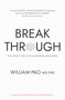 Breakthrough (The Quest for Life-Changing Medicines) by Dr William Pao, 9780861547340