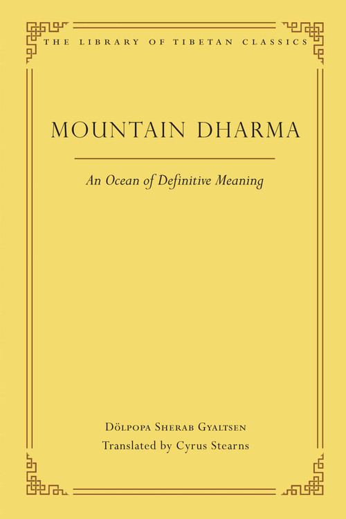 Mountain Dharma (An Ocean of Definitive Meaning) by Dolpopa Sherab Gyaltsen, Cyrus Stearns, 9780861714469