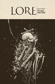 Lore Remastered by Ashley Wood, T.P. Louise, 9781534385979