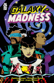 Galaxy of Madness Vol. 1 by Magdalene Visaggio, Michael Avon Oeming, Taki Soma, 9781545815878