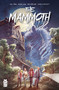 The Mammoth by Paul Tobin, Arjuna Susini, 9781545815908