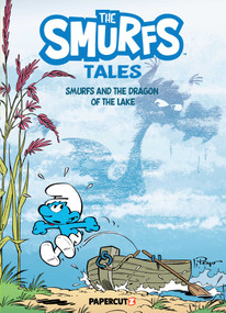 The Smurfs Tales Vol. 12 (Smurfs and the Dragon of the Lake) - 9781545816967 by Peyo, 9781545816967