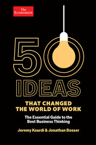 50 Ideas that Changed the World of Work by Jeremy Kourdi, Jonathan Besser, 9781639368495