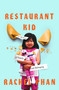 Restaurant Kid (A Memoir of Family and Belonging) by Rachel Phan, 9781639368518